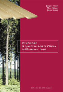 Sylviculture et qualité du bois de l'épicéa en Région Wallonne